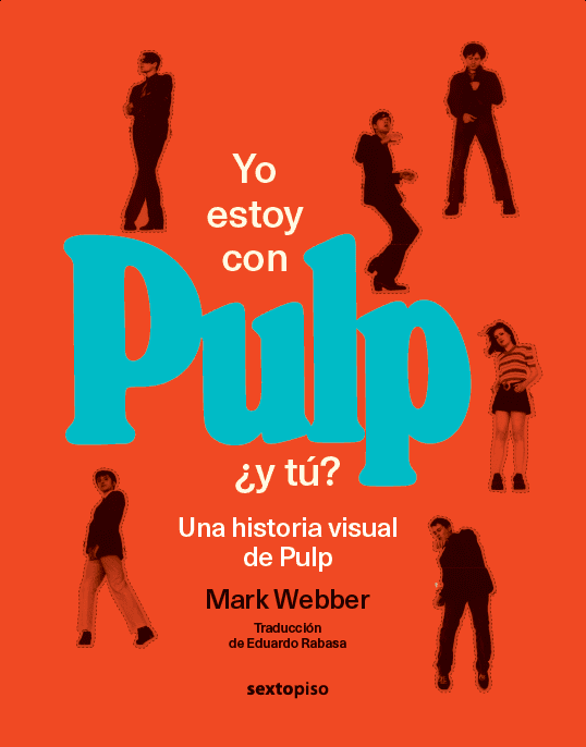 Yo estoy con Pulp, ¿y tú?. 9786072647404