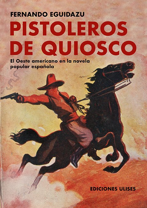 Pistoleros de quiosco. 9788419026330