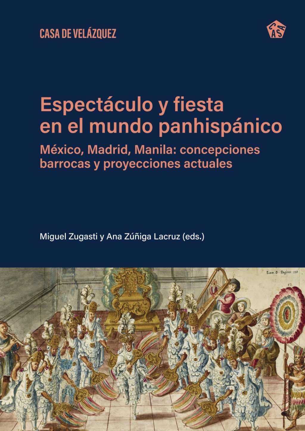 Espectáculo y fiesta en el mundo panhispánico. 9788490964651