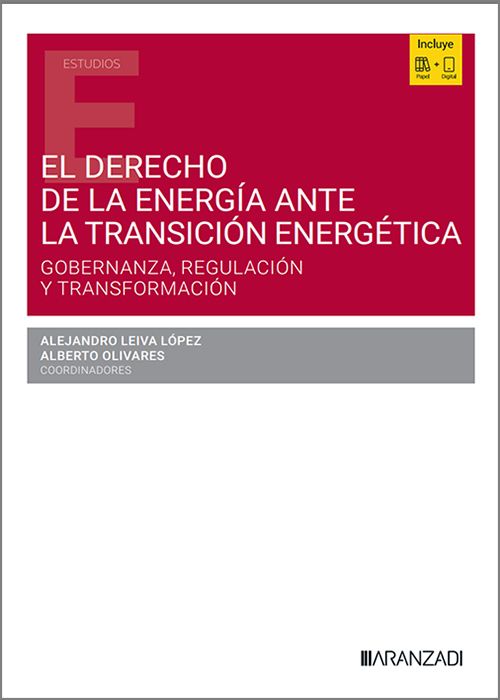 El Derecho de la energía ante la transición energética. 9788411626798
