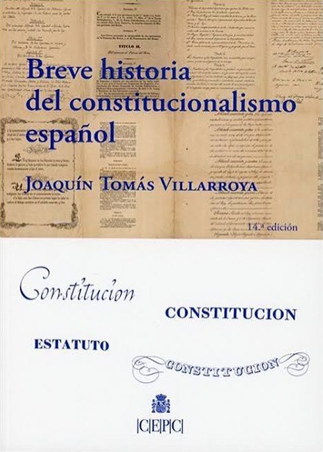 Breve historia del constitucionalismo español. 9788425921247