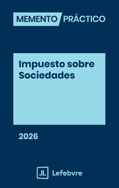 MEMENTO PRÁCTICO-Impuesto sobre Sociedades 2026. 9791387925390