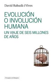 Evolución e involución humana. 9788412954135