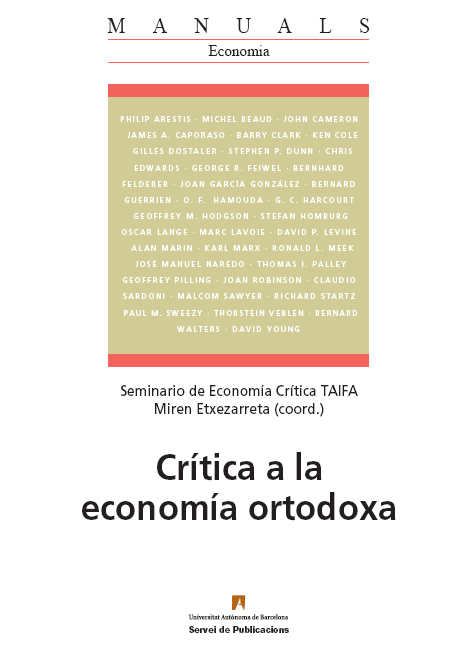 Crítica a la economía ortodoxa. 9788449023842
