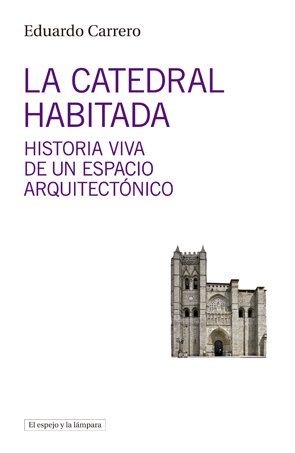 La catedral habitada. 9788494799334