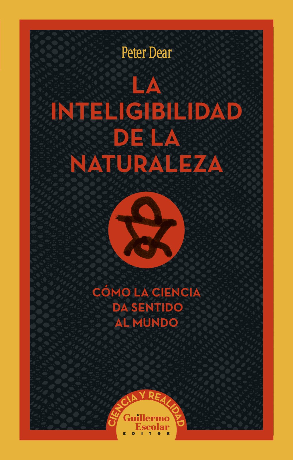 La inteligibilidad de la naturaleza. 9791387789589