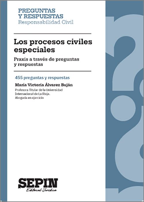 Los procesos civiles especiales