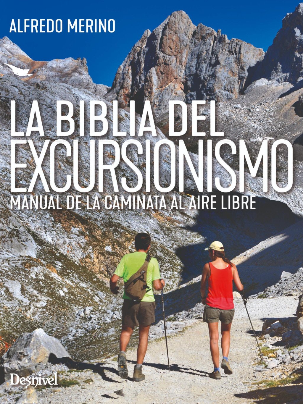 La Biblia del excursionismo. 9788498297416