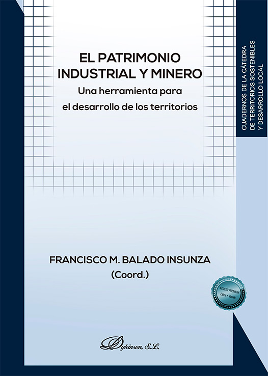 El patrimonio industrial y minero. 9791370473112