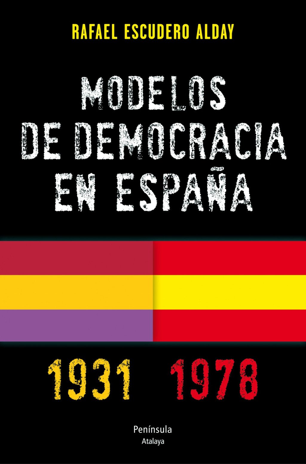 Modelos de democracia en España, 1931-1978. 9788499421735