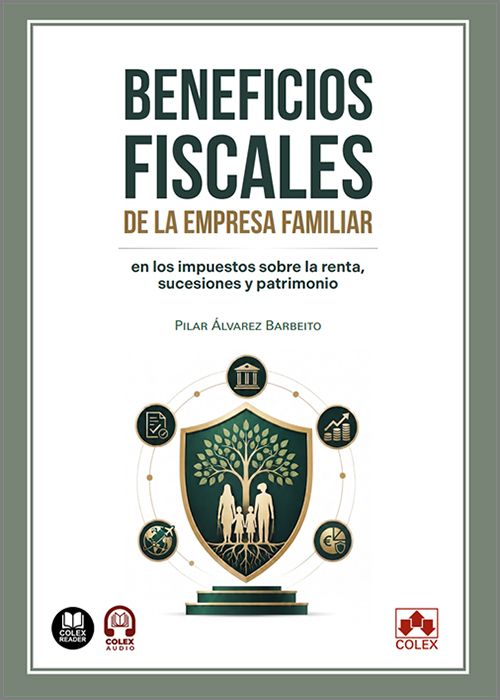 Beneficios fiscales de la empresa familiar. 9791370119003