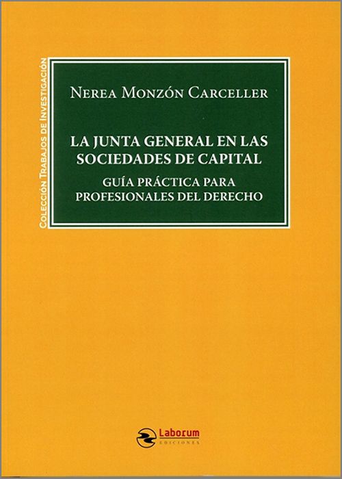 La Junta General en las sociedades de capital. 9791388025488