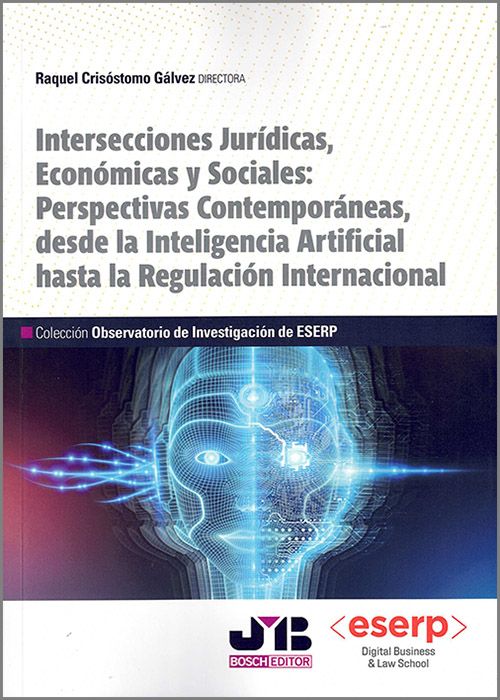 Intersecciones jurídicas, económicas y sociales. 9788410448278