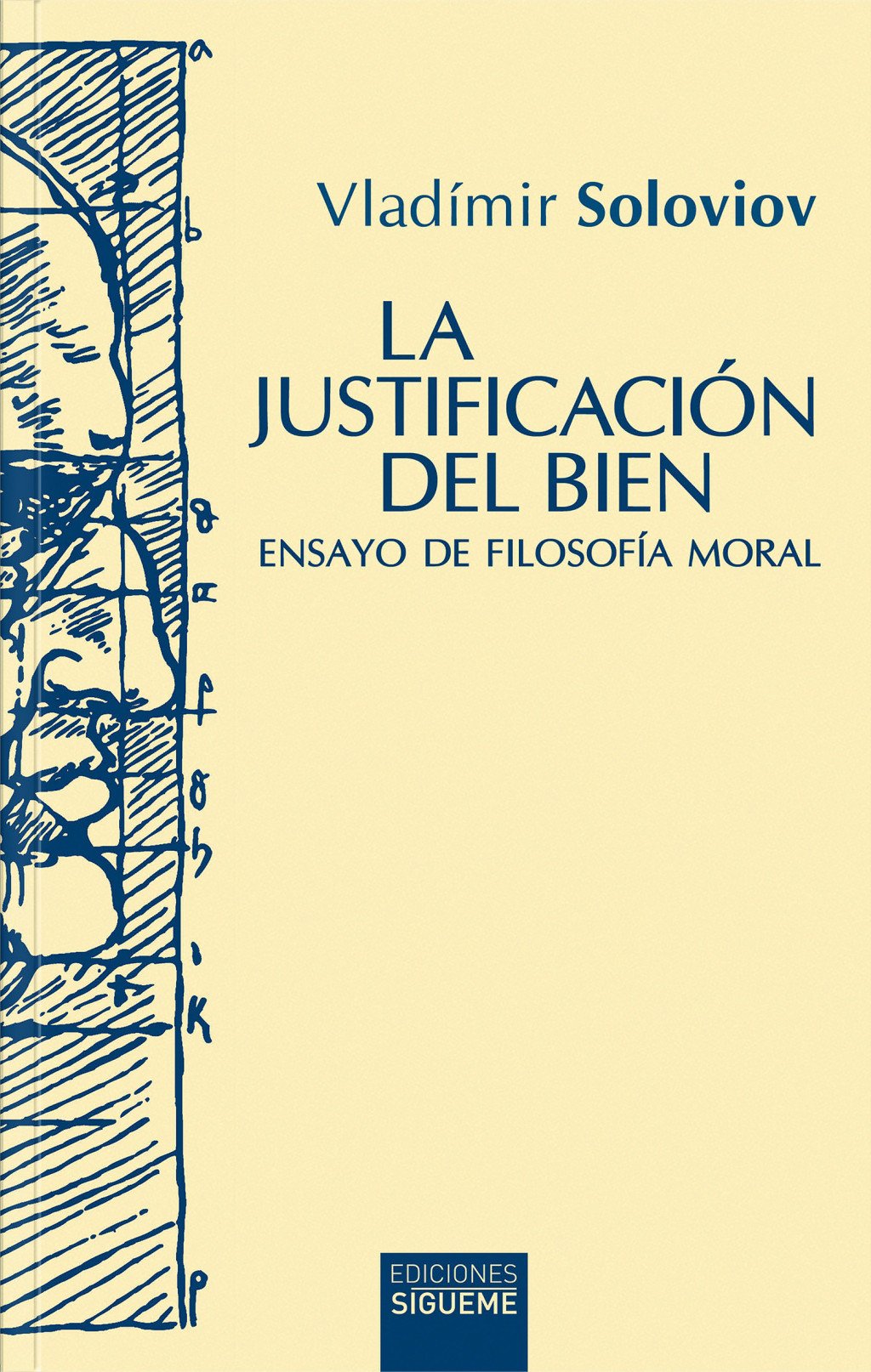 La justificación del Bien. 9788430122837