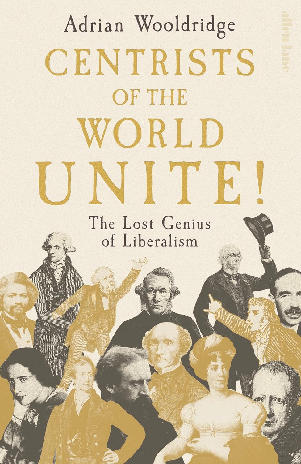 Centrists of the world unite!. 9780241758700