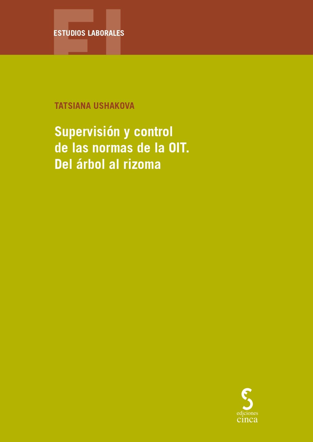 Supervisión y control de las normas de la OIT. 9788410167780