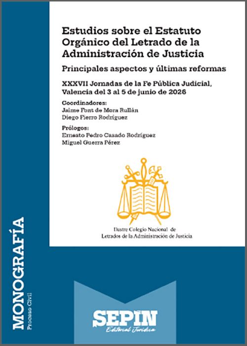 Estudios sobre el Estatuto Orgánico del Letrado de la Administración de Justicia