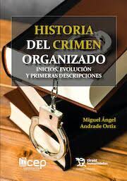 Historia del crimen organizado. 9788410818804