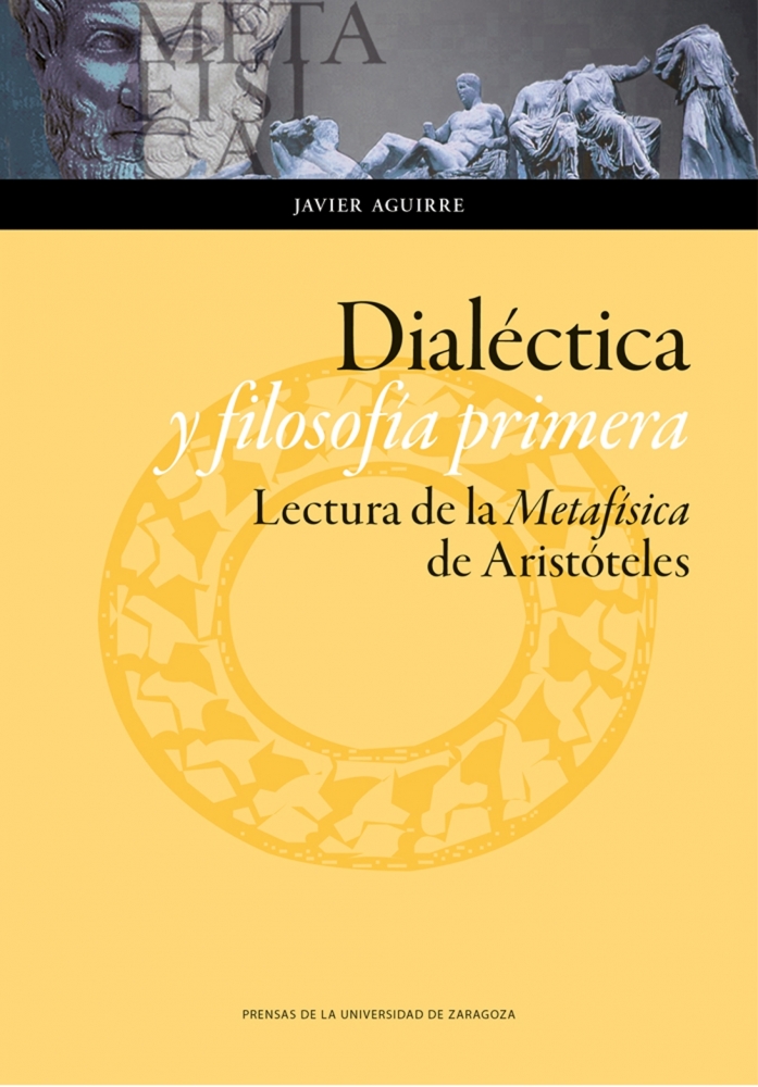Dialéctica y filosofía primera. 9788416272686