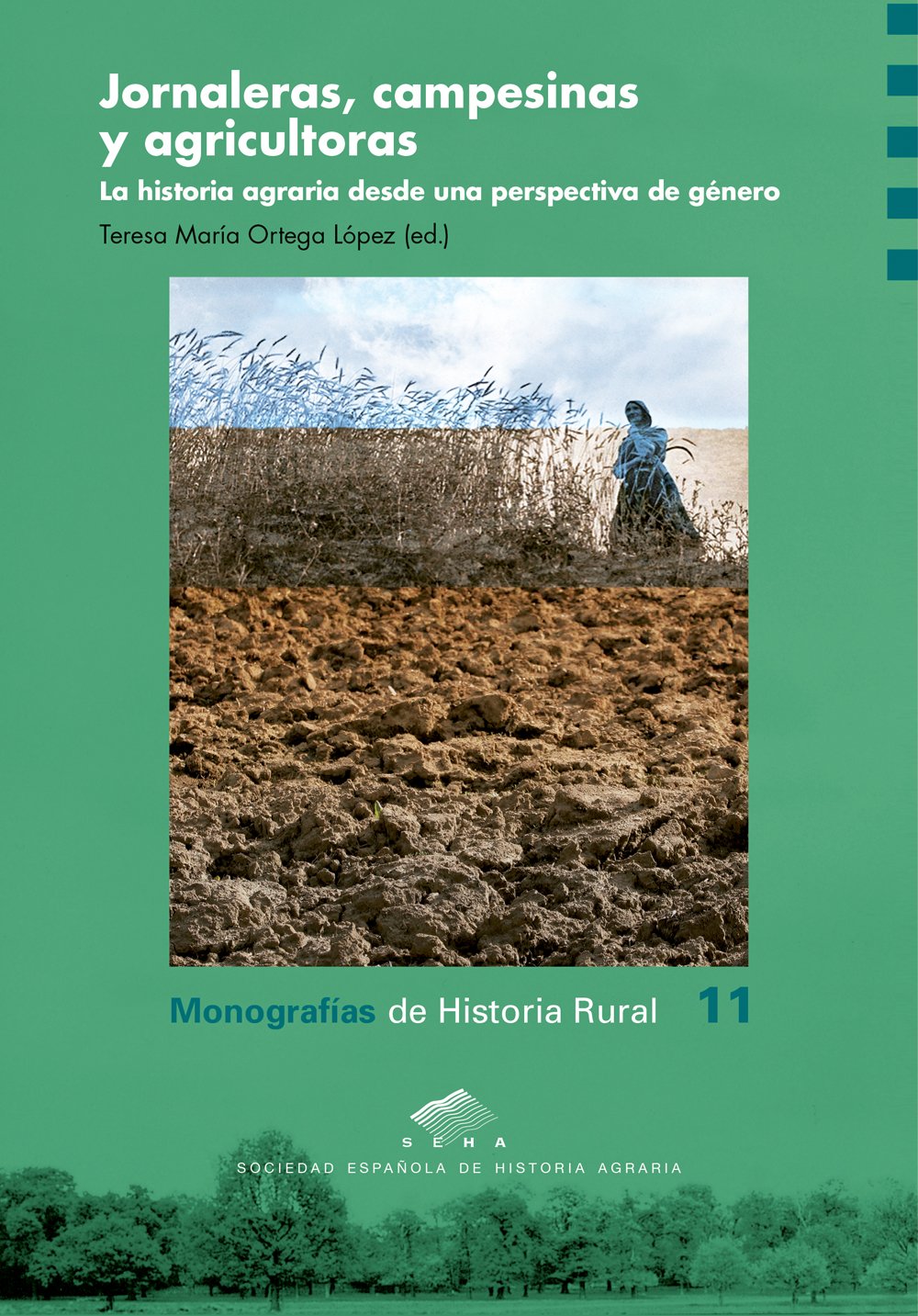 Jornaleras, campesinas y agricultoras. 9788416272969