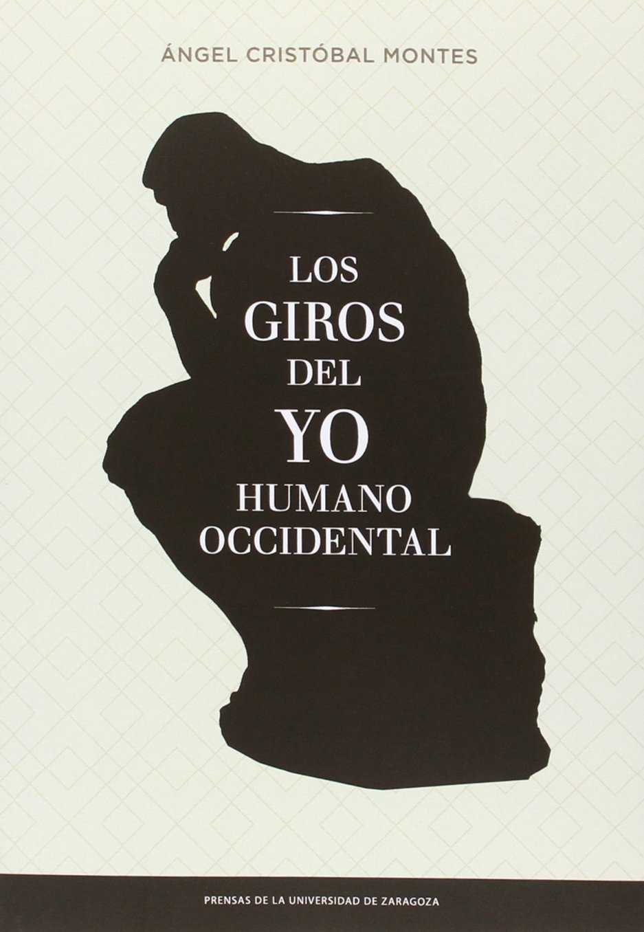 Los giros del yo humano occidental. 9788416515196