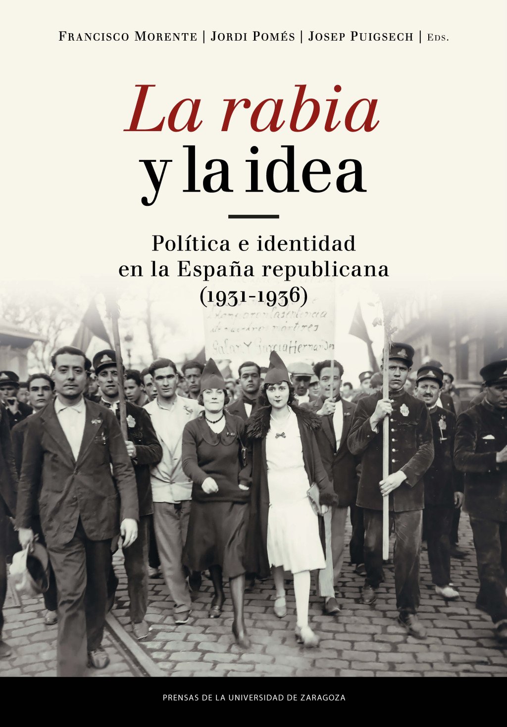 La rabia y la idea. 9788416933440