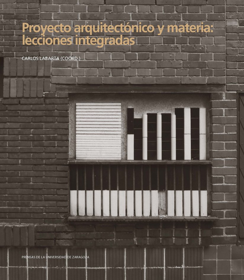 Proyecto arquitectónico y materia. 9788416933464