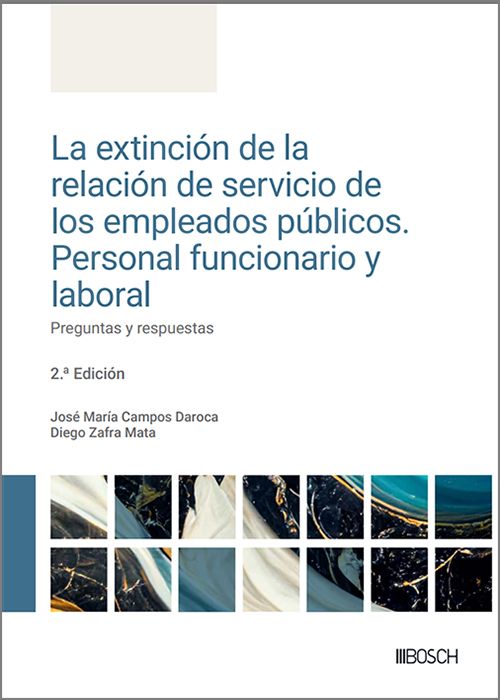 La extinción de la relación de servicio de los empleados públicos. 9788490908815