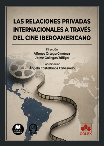 Las relaciones privadas internacionales a través del cine iberoamericano. 9791370119041