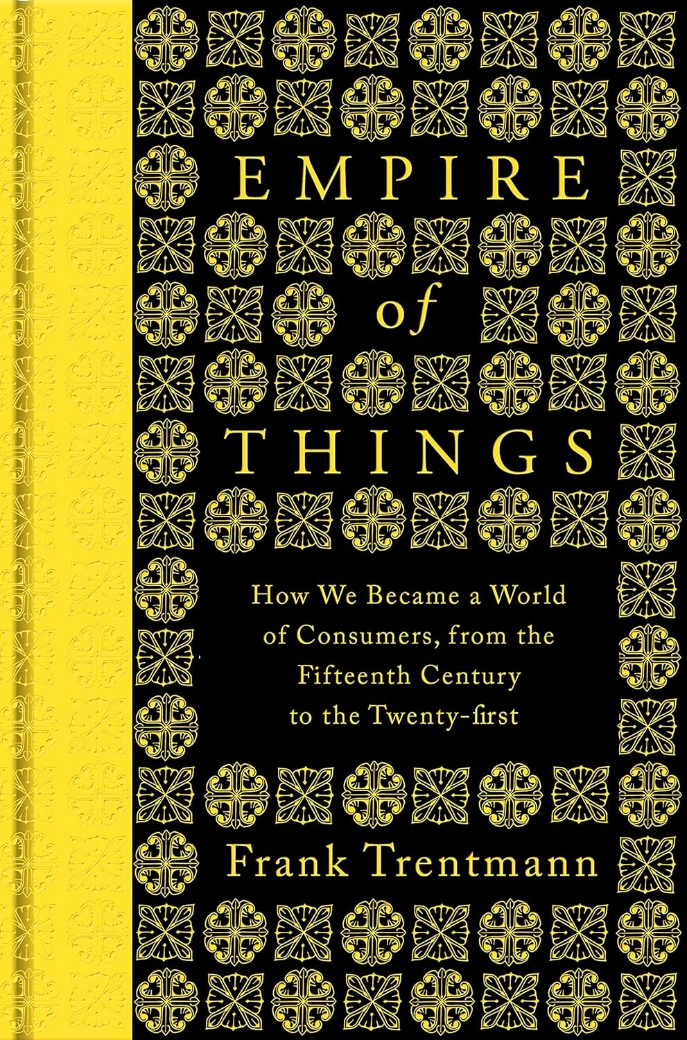 Empire of things. 9780713999624