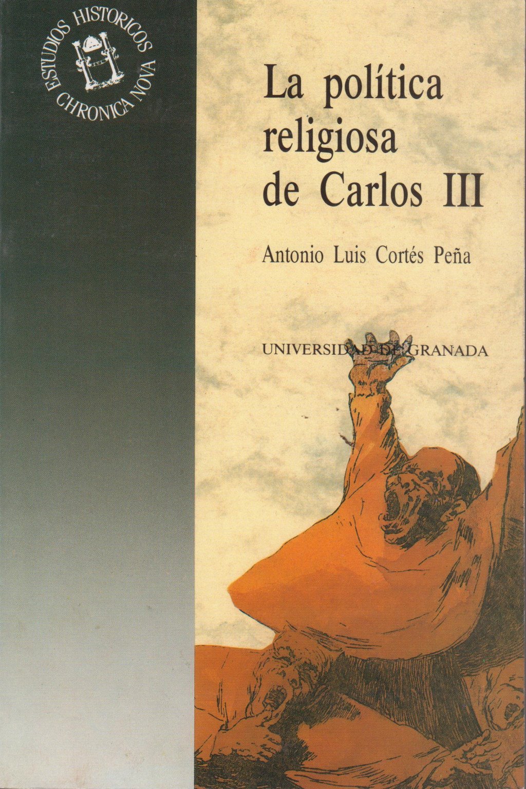 La política religiosa de Carlos III y las ordenes mendicantes. 9788433809438