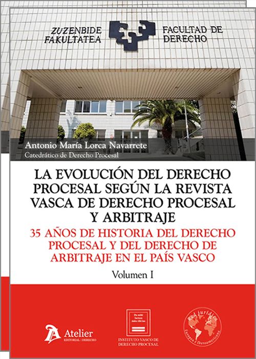 La evolución del Derecho procesal según la Revista Vasca de Derecho Procesal y Arbitraje. 9791388250545