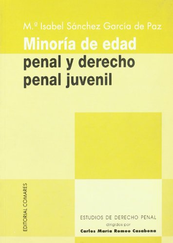 Minoría de edad penal y Derecho penal juvenil. 9788481515985