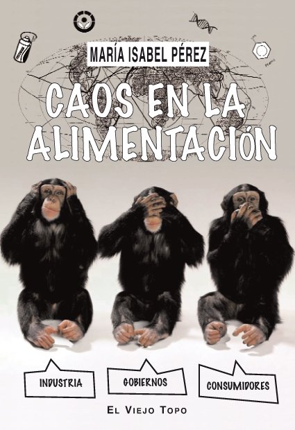 Caos en la alimentación. 9788492616978