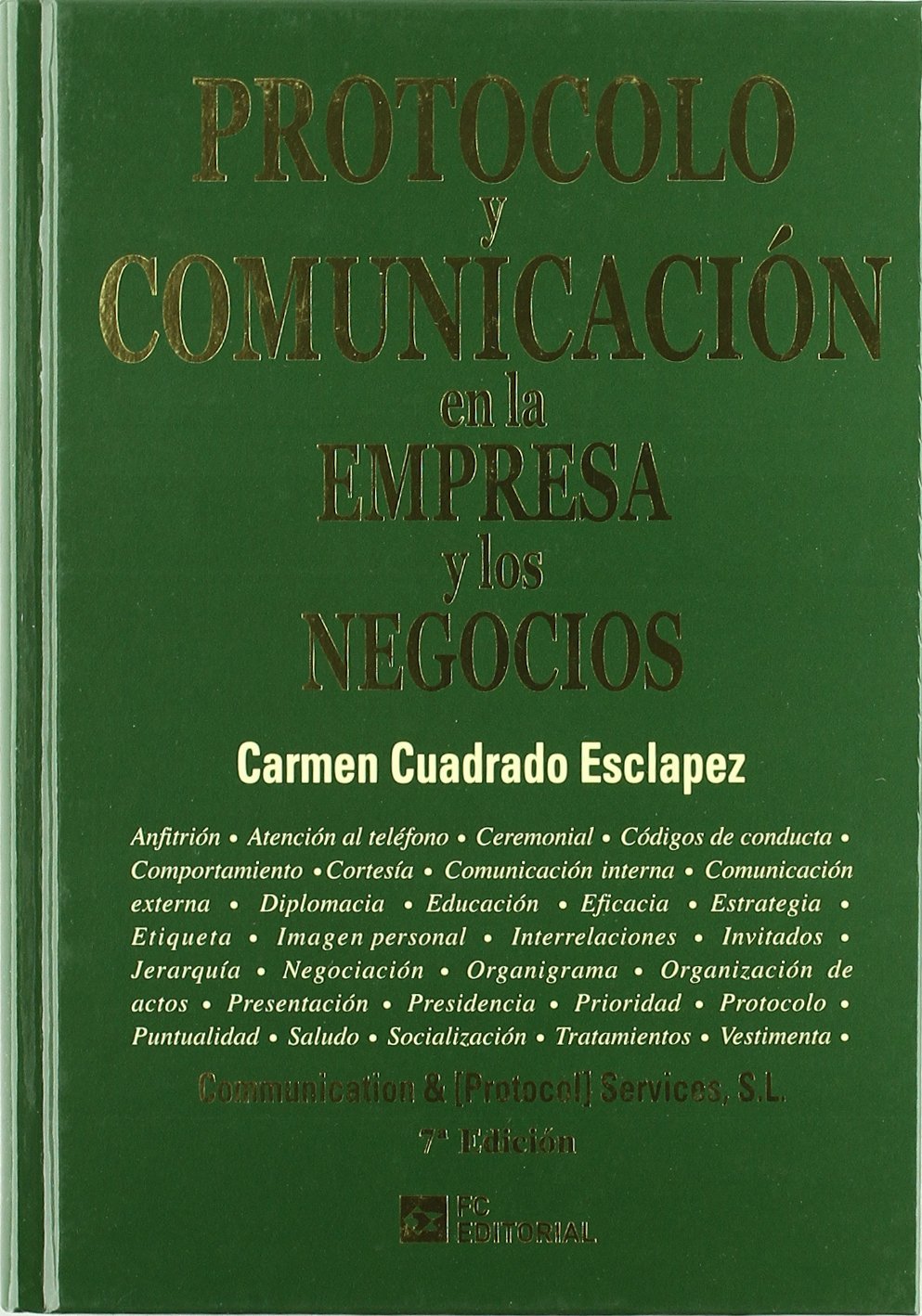 Protocolo y comunicación en la empresa y los negocios