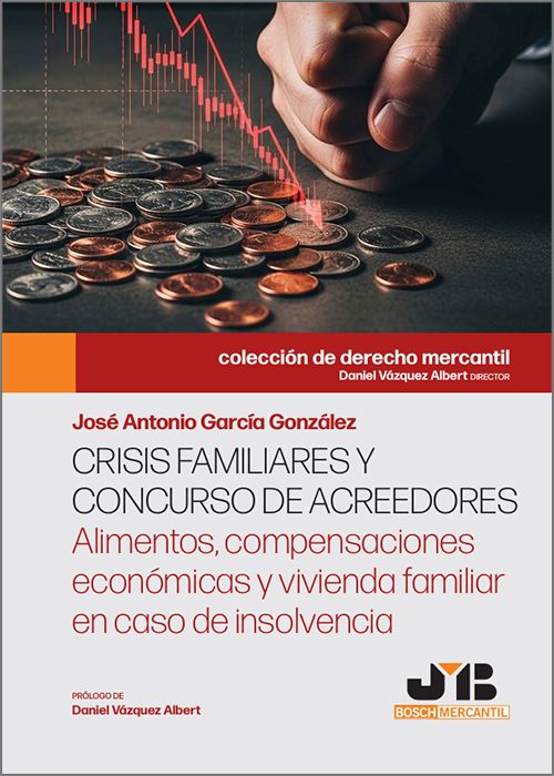 Crisis familiares y concurso de acreedores. 9791388409097