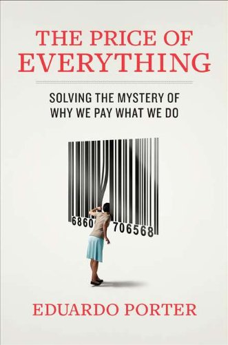 The price of everything. 9781591843627