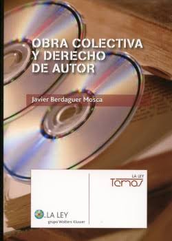 Obra colectiva y Derecho de autor. 9788481263657