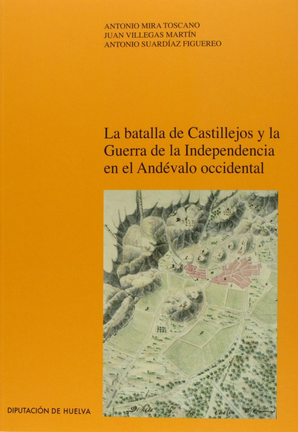 La Batalla de Castillejos y la Guerra de la Independencia en el Andévalo occidental