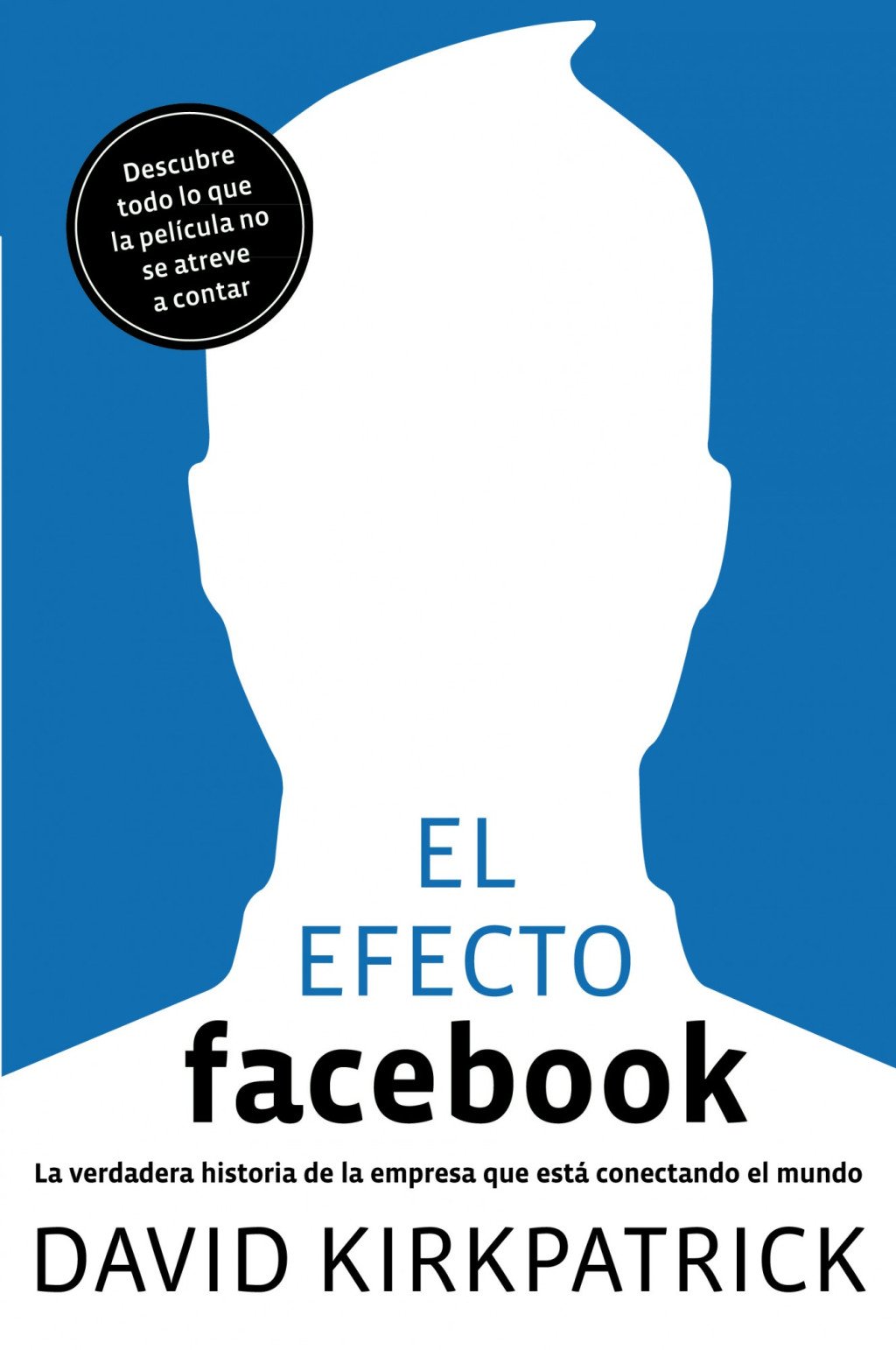 El efecto Facebook. 9788498750911