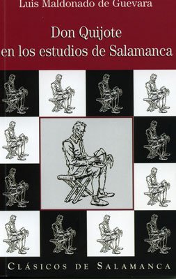 Don Quijote en los estudios de Salamanca. 9788478004997