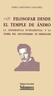 Filosofar desde el temple de ánimo. 9788478005284