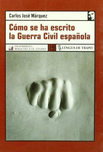 Cómo se ha escrito la Guerra Civil española. 9788496080744