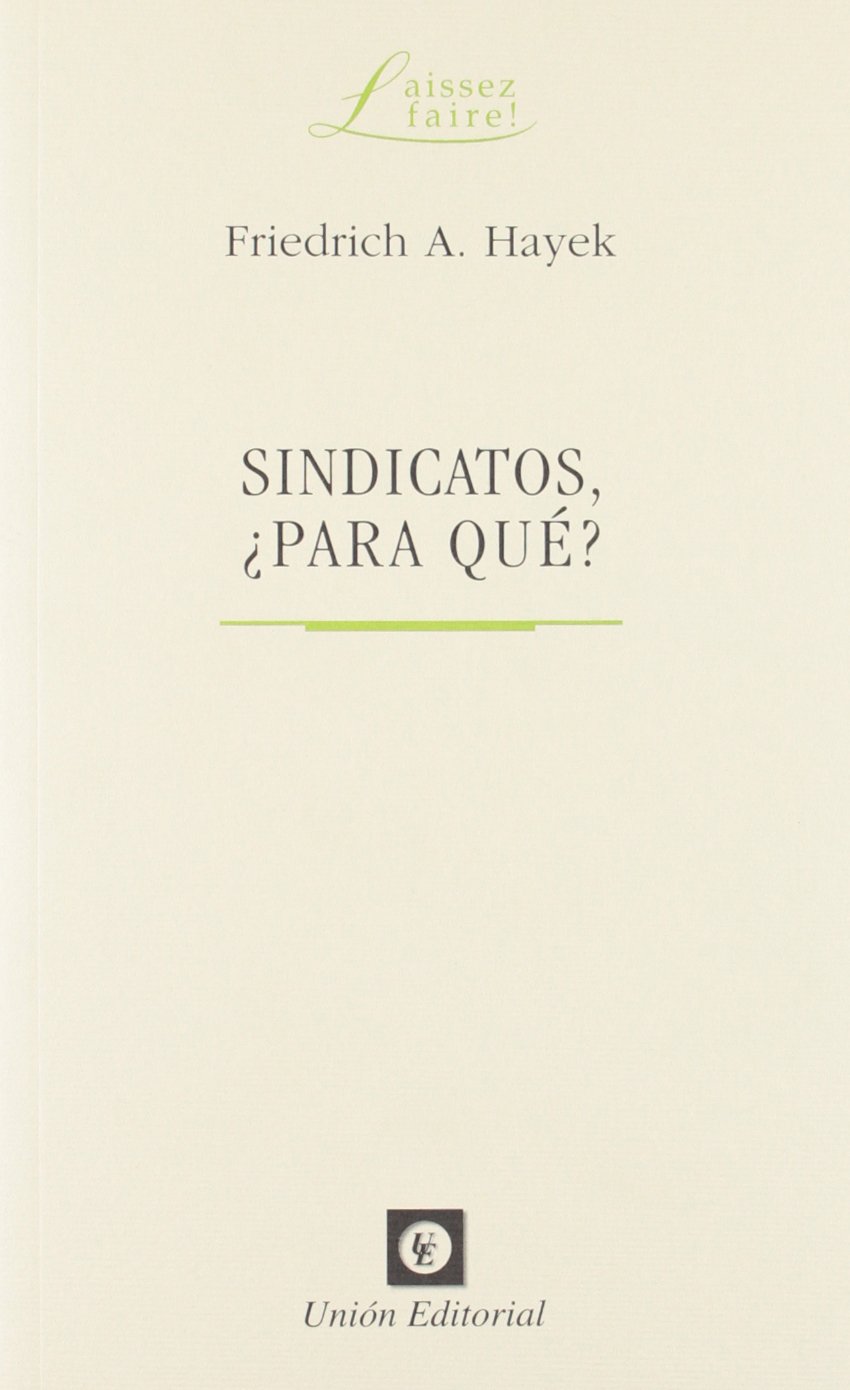 Sindicatos, ¿para qué?. 9788472094772