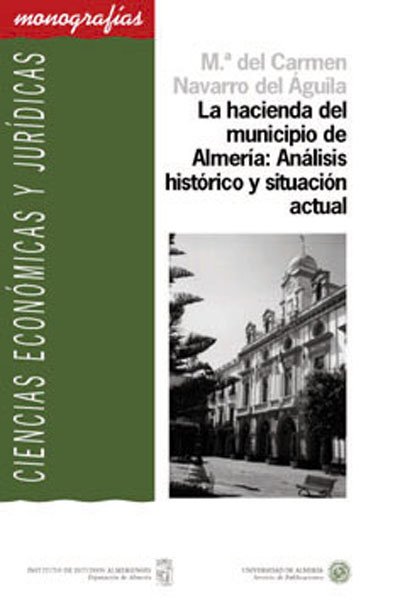 La hacienda del municipio de Almería. 9788482403311