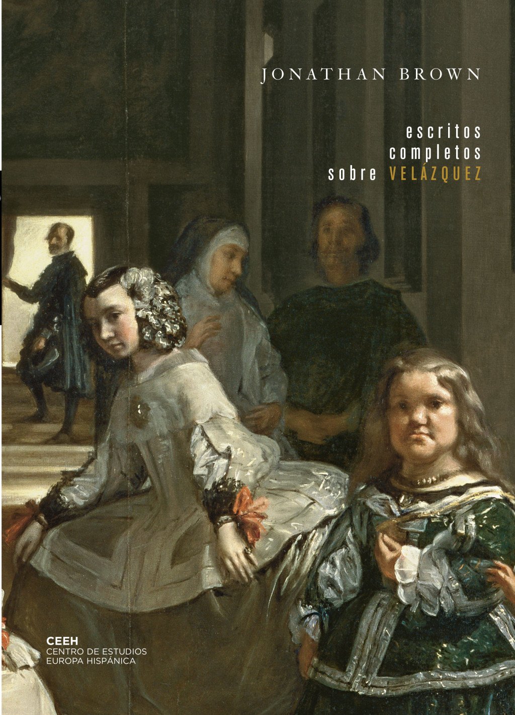 Escritos completos sobre Velázquez. 9788493606053