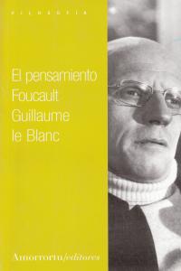El pensamiento Foucault. 9789505183807