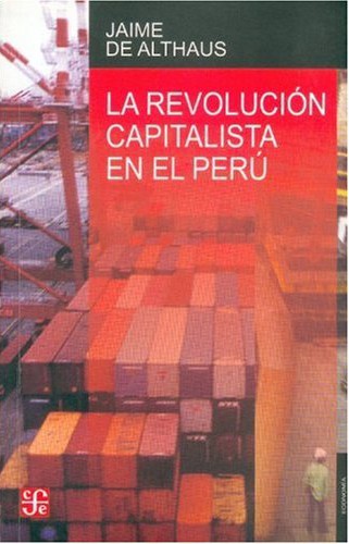 La revolución capitalista del Perú. 9789972663574