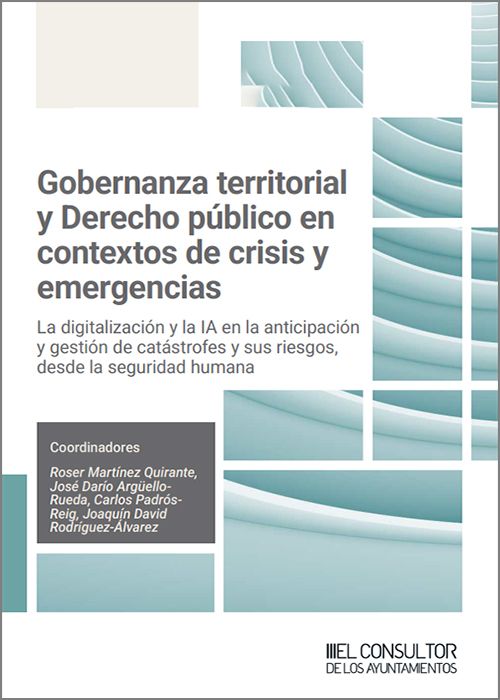 Gobernanza territorial y Derecho público en contextos de crisis y emergencias. 9791399118780