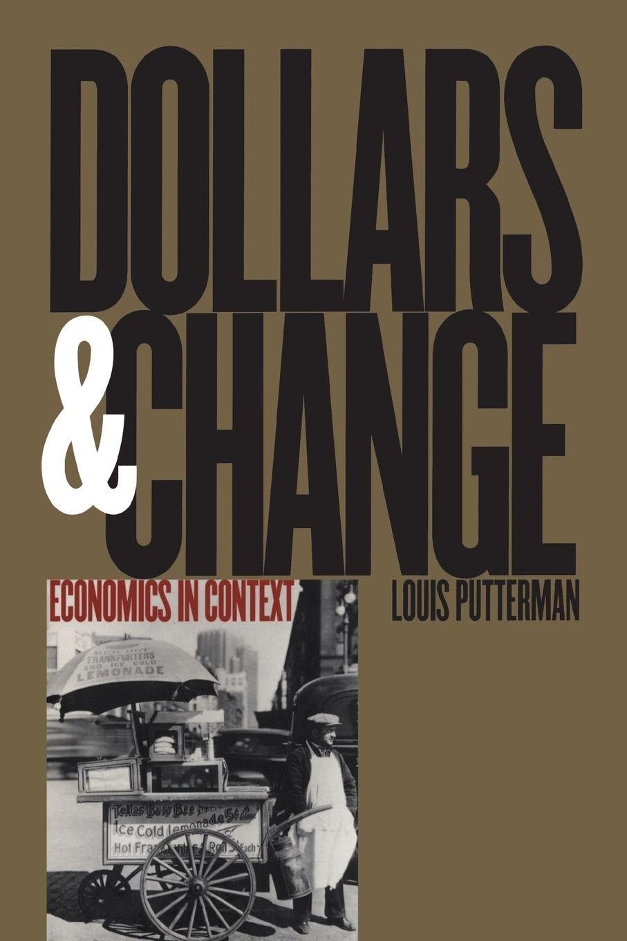 Dollars and change economics in context. 9780300087109